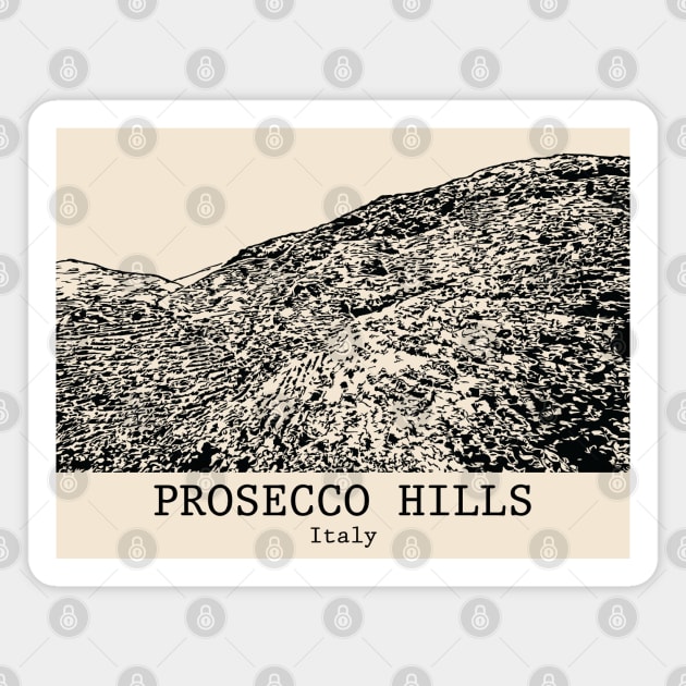 Prosecco Hills - Italy Magnet by Lakeric